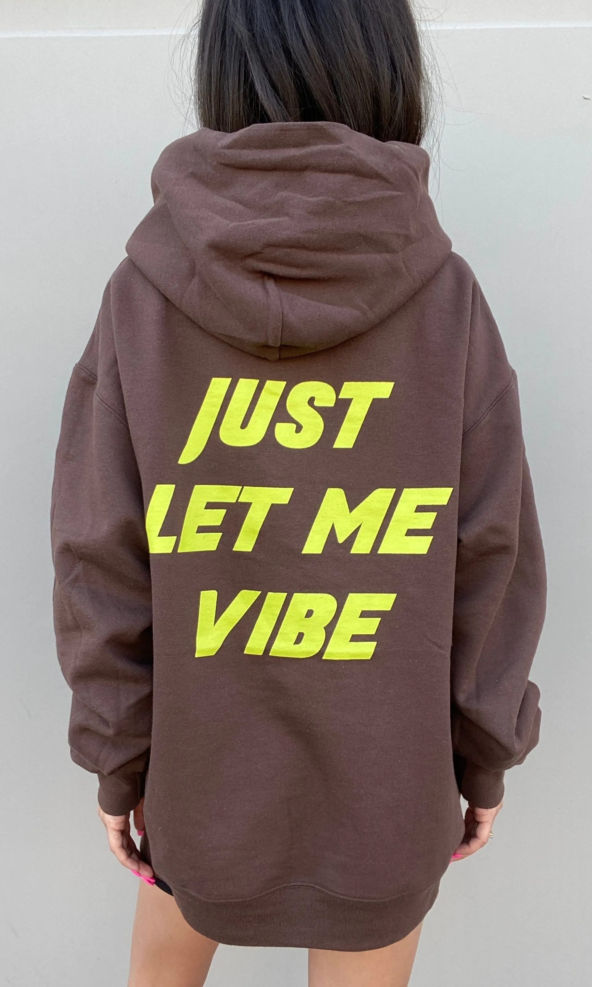 Just Let Me Vibe Hoodie